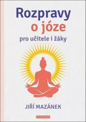 kniha Ropravy o józe pro učitele i žáky, Fontána 2024