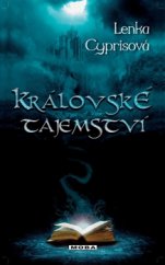 kniha Královské tajemství, MOBA 2013