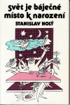 kniha Svět je báječné místo k narození kniha kresleného humoru, ČTK Repro 1989