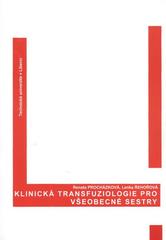 kniha Klinická transfuziologie pro všeobecné sestry, Technická univerzita v Liberci 2010