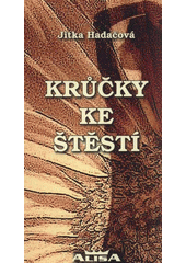 kniha Krůčky ke štěstí, Alisa 2012