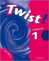kniha Twist! 1 Workbook, Oxford University Press 2000