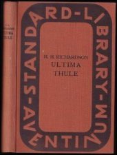 kniha Ultima Thule osudy Richarda Manonyho, Aventinum 1932