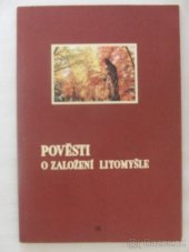 kniha Pověsti o založení Litomyšle, 3K 1998