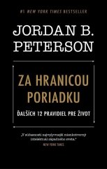 kniha Za hranicou poriadku Ďalších 12 pravidiel pre život, Vydavatelstvo Tatran 2022