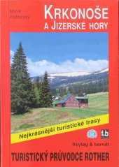 kniha Krkonoše a Jizerské hory 50 vybraných turistických tras, Freytag & Berndt 2002