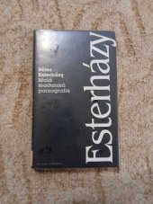 kniha Malá maďarská pornografie úvod do krásné literatury, Mladá fronta 1992