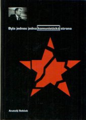 kniha Byla jednou jedna komunistická strana, Fleyberk 1999