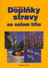 kniha Doplňky stravy na našem trhu, Svoboda Servis 2006