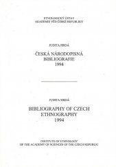 kniha Česká národopisná bibliografie 1994 = Bibliography of czech ethnography 1994, Etnologický ústav Akademie věd České republiky 2002