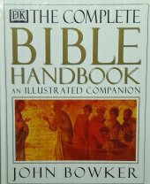 kniha The Complete Bible Handbook, Dorling Kindersley 1998