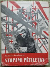 kniha Stopami pětiletky Reportáže, Dílo 1949