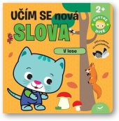 kniha V lese Učím se nová slova 2+, Svojtka 2024