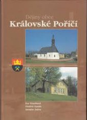 kniha Dějiny obce Královské Poříčí, Obec Královské Poříčí 1998
