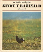 kniha Život v bažinách pro děti od 12 let, Albatros 1984