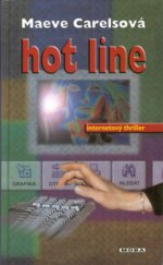 kniha Hot line internetový thriller, MOBA 2001