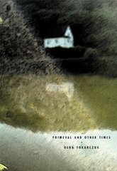 kniha Primeval and other times, Twisted Spoon Press 2010