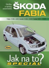 kniha Údržba a opravy automobilů Škoda Fabia benzínové motory ..., naftové motory ..., Kopp 2008