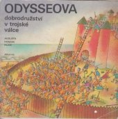 kniha Odysseova dobrodružství v Trojské válce [obrázkové příběhy pro děti], Albatros 1989