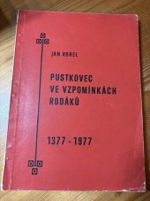 kniha Pustkovec ve vzpomínkách rodáků 1377-1977, VŠB - Technical University of Ostrava 1977