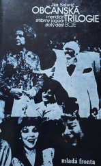 kniha Občanská trilogie Meridián : Stříbrný jaguár : Zlatý déšť, Mladá fronta 1980