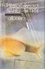 kniha Nahej v trní (nebásničky) : pro čtenáře od 12 let, Albatros 1985