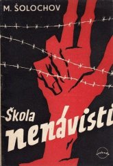 kniha Škola nenávisti novela, Svoboda 1945