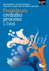 kniha Praktikum civilního procesu 1. část, Leges 2015