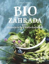 kniha Biozáhrada pre domácich pestovateľov, Príroda 2016