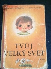 kniha Tvůj velký svět, Orbis 1976