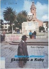 kniha Minulost a přítomnost Ekvádoru a Kuby, Cerm 2002