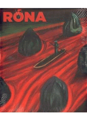 kniha Róna, Gallery ve spolupráci s Galerií výtvarného umění v Ostravě 2010
