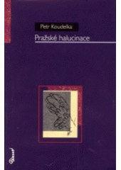 kniha Pražské halucinace, Baset 2003