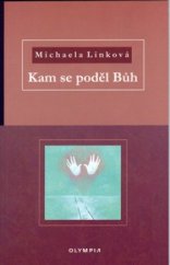 kniha Kam se poděl Bůh, Olympia 2002