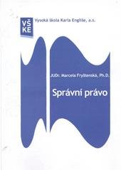 kniha Správní právo, Vysoká škola Karla Engliše 2010