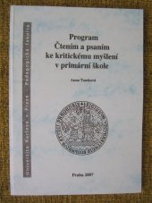 kniha Program Čtením a psaním ke kritickému myšlení v primární škole distanční text, Univerzita Karlova, Pedagogická fakulta 2007