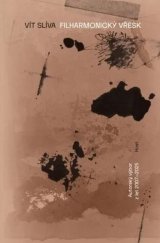 kniha Filharmonický vřesk Výbor z poezie 2007–2025, Host 2025