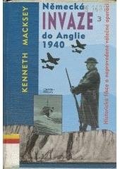 kniha Německá invaze do Anglie 1940 historická fikce o neprovedené válečné operaci, Jota 1996