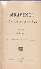 kniha Mravenci, jich život a práce, Tiskem a nákladem F. Šimáčka 1906
