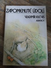 kniha Zapomenuté údolí pro čtenáře od 11 let, Albatros 1987