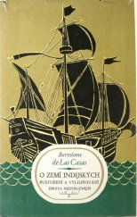 kniha O zemí indijských pustošení a vylidňování zpráva nejstručnější, Lidová demokracie 1954