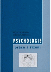 kniha Psychologie práce a řízení, Cerm 2000