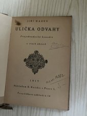 kniha Ulička odvahy prajednoduchá komedie o třech aktech, B. Kočí 1917