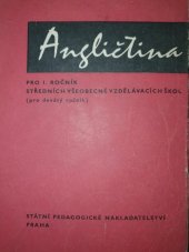 kniha Angličtina pro 1. ročník středních všeobecně vzdělávacích škol (pro 9. ročník) Pokusná učebnice, SPN 1963