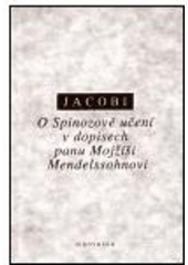 kniha O Spinozově učení v dopisech panu Mojžíši Mendelssohnovi, Oikoymenh 1997