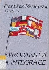 kniha Evropanství a integrace, Nakladatelství Olomouc 2001