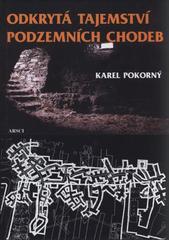 kniha Odkrytá tajemství podzemních chodeb, ARSCI 2007