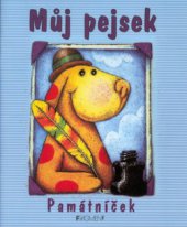 kniha Můj pejsek památníček, Fragment 2002