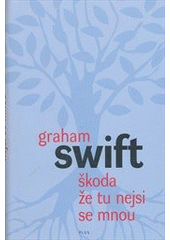 kniha Škoda že tu nejsi se mnou, Plus 2012