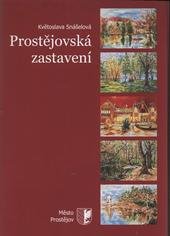 kniha Prostějovská zastavení, Město Prostějov 2008
